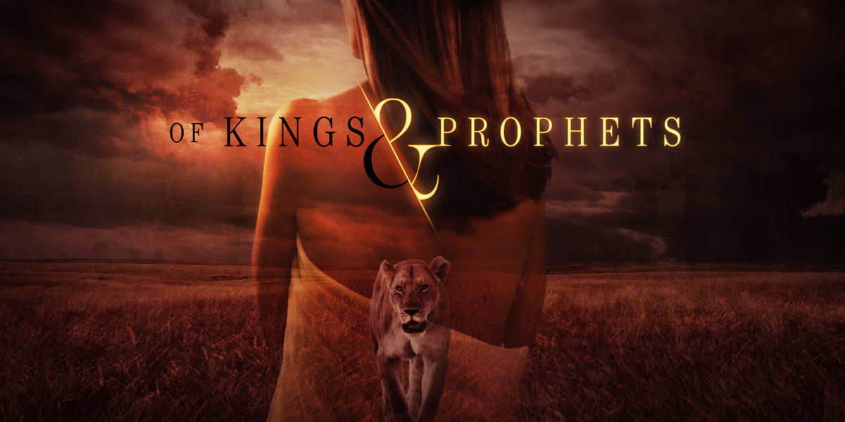 Of-Kings-and-Prophets